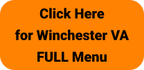 Click Here for Winchester VA FULL Menu